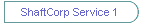 ShaftCorp Service 1