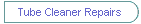 Tube Cleaner Repairs