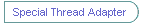 Special Thread Adapter