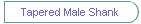 Tapered Male Shank