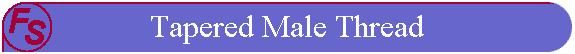 Tapered Male Thread