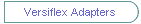 Versiflex Adapters