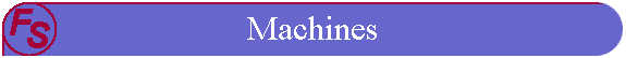 Machines