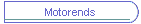Motorends