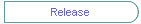 Release